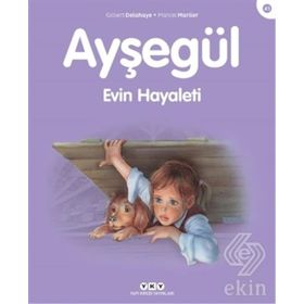AYŞEGÜL 41 - EVIN HAYALETI - GILBERT DELAHAYE;MARCEL MARLIER