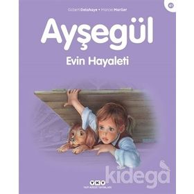 AYŞEGÜL 41 - EVIN HAYALETI - GILBERT DELAHAYE;MARCEL MARLIER