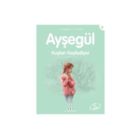 Ayşegül 42 - Kuşları Keşfediyor - Gilbert Delahaye; Marcel Marlier