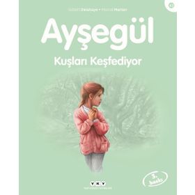 Ayşegül 42 - Kuşları Keşfediyor - Gilbert Delahaye; Marcel Marlier