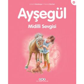 AYŞEGÜL 44 MIDILLI SEVGISI - GILBERT DELAHAYE;MARCEL MARLIER