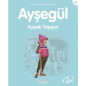 Ayşegül 54 Kayak Yapıyor - Gilbert Delahaye; Marcel Marlier