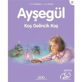 Ayşegül 56 Koş Gelincik Koş - Gilbert Delahaye - Marcel Marlier