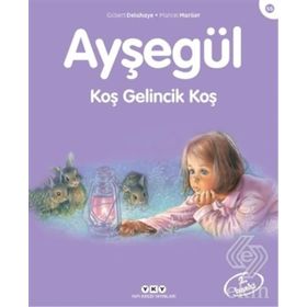 Ayşegül 56 Koş Gelincik Koş - Gilbert Delahaye - Marcel Marlier