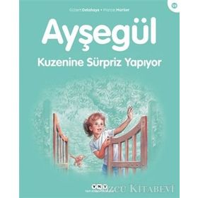 AYŞEGÜL 59 - KUZENINE SÜRPRIZ YAPIYOR - GILBERT DELAHAYE;MARCEL MARLIER