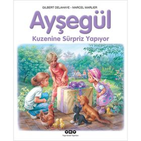 AYŞEGÜL 59 - KUZENINE SÜRPRIZ YAPIYOR - GILBERT DELAHAYE;MARCEL MARLIER