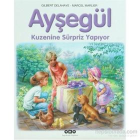 AYŞEGÜL 59 - KUZENINE SÜRPRIZ YAPIYOR - GILBERT DELAHAYE;MARCEL MARLIER