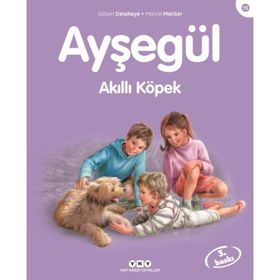 Ayşegül Akıllı Köpek - Marcel Marlier Gilbert Delahaye