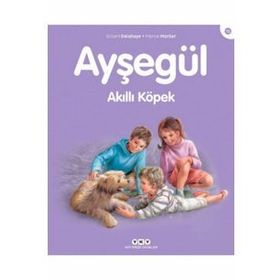 Ayşegül Akıllı Köpek - Marcel Marlier Gilbert Delahaye