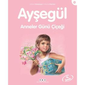 Ayşegül - Anneler Günü Çiçeği - Gilbert Delahaye