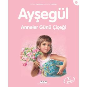 Ayşegül - Anneler Günü Çiçeği - Gilbert Delahaye