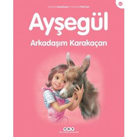 AYŞEGÜL - ARKADAŞIM KARAKAÇAN - GILBERT DELAHAYE;MARCEL MARLIER