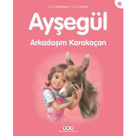 AYŞEGÜL - ARKADAŞIM KARAKAÇAN - GILBERT DELAHAYE;MARCEL MARLIER