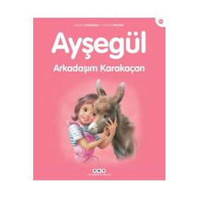 AYŞEGÜL - ARKADAŞIM KARAKAÇAN - GILBERT DELAHAYE;MARCEL MARLIER