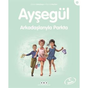 AYŞEGÜL ARKADAŞLARIYLA PARKTA - GILBERT DELAHAYE;MARCEL MARLIER