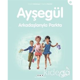 AYŞEGÜL ARKADAŞLARIYLA PARKTA - GILBERT DELAHAYE;MARCEL MARLIER