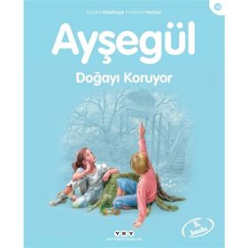AYŞEGÜL DOĞAYI KORUYOR (16. KITAP) - MARCEL MARLIER;GILBERT DELAHAYE