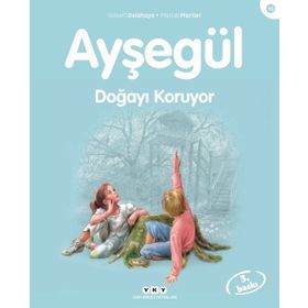 AYŞEGÜL DOĞAYI KORUYOR (16. KITAP) - MARCEL MARLIER;GILBERT DELAHAYE