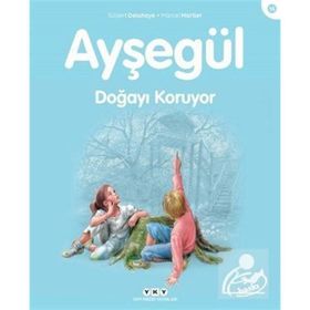AYŞEGÜL DOĞAYI KORUYOR (16. KITAP) - MARCEL MARLIER;GILBERT DELAHAYE