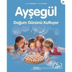 AYŞEGÜL DOĞUM GÜNÜNÜ KUTLUYOR - GILBERT DELAHAYE;MARCEL MARLIER