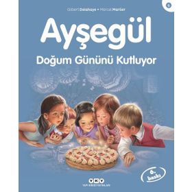 AYŞEGÜL DOĞUM GÜNÜNÜ KUTLUYOR - GILBERT DELAHAYE;MARCEL MARLIER