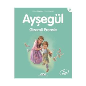 Ayşegül - Gizemli Prensle - Gilbert Delahaye Marcel Marlier