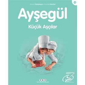 Ayşegül Küçük Aşçılar - Gilbert Delahaye