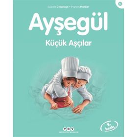 AYŞEGÜL KÜÇÜK AŞÇILAR - GILBERT DELAHAYE;MARCEL MARLIER