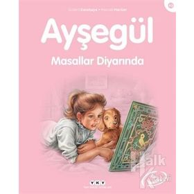 Ayşegül Masallar Diyarında - Kolektif