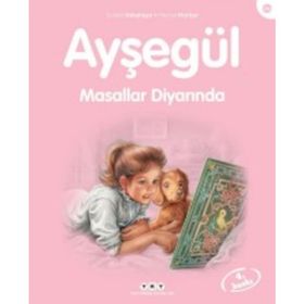 Ayşegül Masallar Diyarında - Marcel Marlier