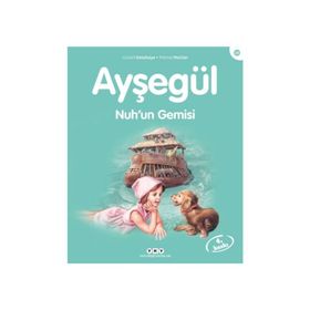 AYŞEGÜL - NUHUN GEMISI - GILBERT DELAHAYE;MARCEL MARLIER