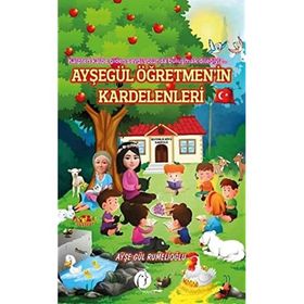 Ayşegül Öğretmenin Kardelenleri - Ayşegül Rumelioğlu