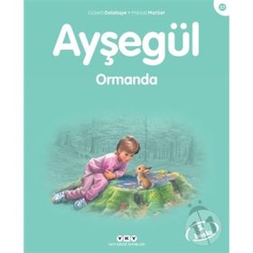AYŞEGÜL ORMANDA - MARCEL MARLIER;GILBERT DELAHAYE