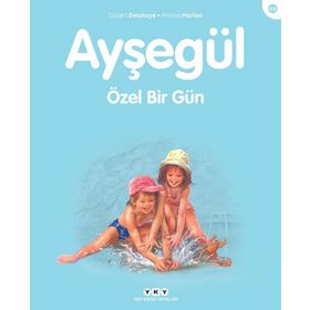 Ayşegül - Özel Bir Gün - Gilbert Delahaye - Marcel Marlier