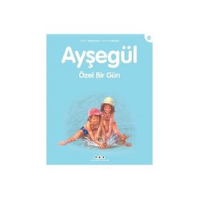 AYŞEGÜL - ÖZEL BIR GÜN - GILBERT DELAHAYE;MARCEL MARLIER
