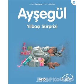 AYŞEGÜL YILBAŞI SÜRPRİZİ - GILBERT DELAHAYE;MARCEL MARLIER