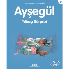 AYŞEGÜL YILBAŞI SÜRPRİZİ - GILBERT DELAHAYE;MARCEL MARLIER