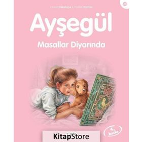 AYŞEGÜL - YOLCULUĞA ÇIKIYOR - GILBERT DELAHAYE;MARCEL MARLIER (ISBN:9789750824470)