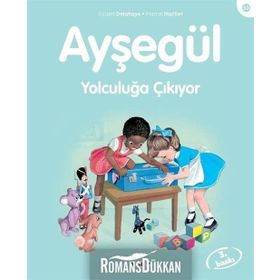 AYŞEGÜL - YOLCULUĞA ÇIKIYOR - GILBERT DELAHAYE;MARCEL MARLIER (ISBN:9789750824470)