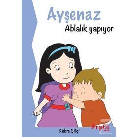 Ayşenaz Ablalık Yapıyor - Kübra Çifçi