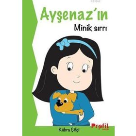 Ayşenaz’ın Minik Sırrı - Kübra Çifçi
