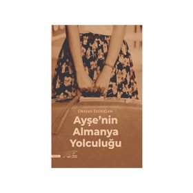 Ayşe'nin Almanya Yolculuğu Kuytu Yayınları