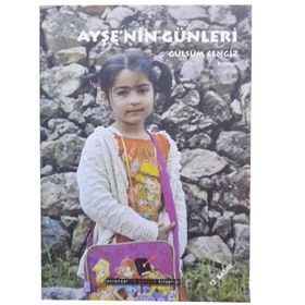 AYŞE'NİN GÜNLERİ - GÜLSÜM CENGIZ AKYÜZ