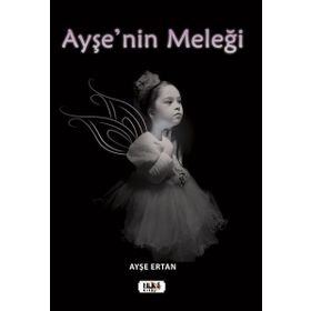 Ayşe`nin Meleği - Ayşe Ertan