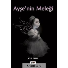 Ayşe`nin Meleği - Ayşe Ertan