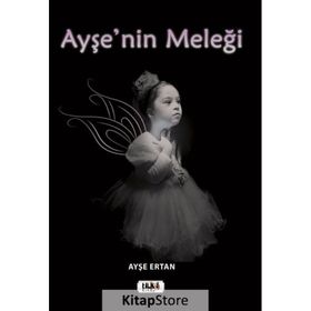 Ayşe`nin Meleği - Ayşe Ertan