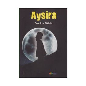 Aysira - Sevilay Bülbül