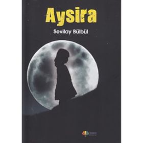 Aysira - Sevilay Bülbül