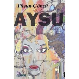 Aysu - Füsun Göncü