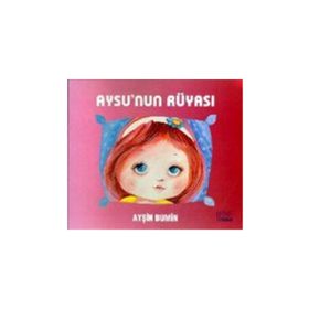 Aysu’nun Rüyası - Ayşin Bumin